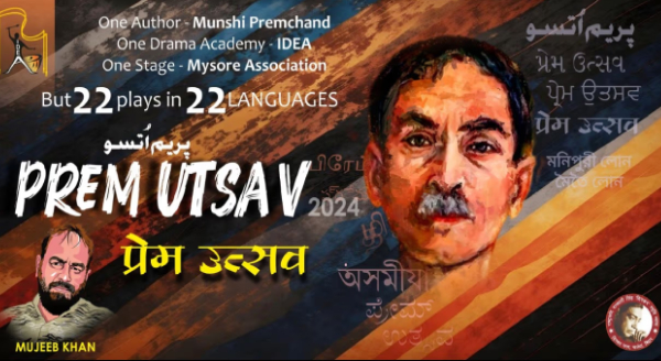 22 Plays, 22 Languages, 1 Stage - Prem Utsav 2024 by Mujeeb Khan