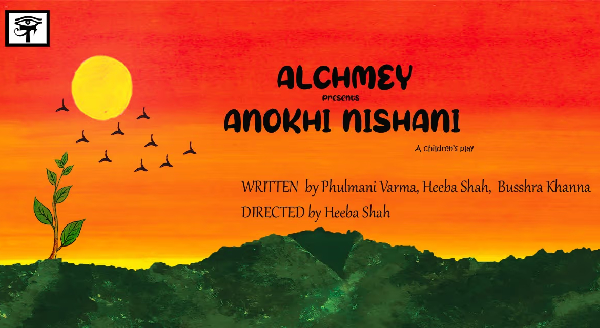 ALCHEMY`S ANOKHI NISHAANI English Play/Drama - www.MumbaiTheatreGuide.com