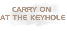 Carry On At The Keyhole