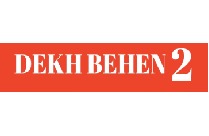 DEKH BEHEN 2