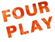 FOUR PLAY