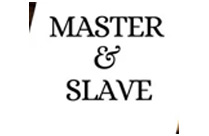 MASTER AND SLAVE