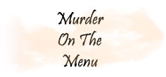 Murder On The Menu