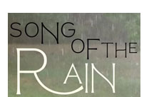 SONG OF THE RAIN