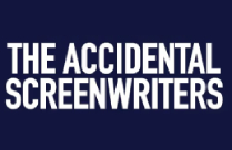 THE ACCIDENTAL SCREENWRITERS