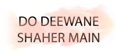 DO DEEWANE SHAHER MAIN Gujarati Play/Drama - Www.MumbaiTheatreGuide.com