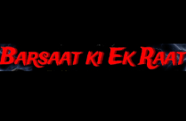 BARSAAT KI EK RAAT