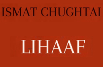 ISMAT CHUGTAI LIHAAF