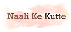 Naali Ke Kutte