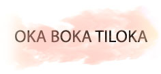 OKA BOKA TILOKA