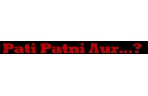 PATI PATNI AUR