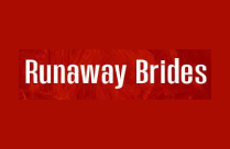 RUNAWAY BRIDES