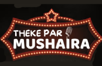 THEKE PAR MUSHAIRA