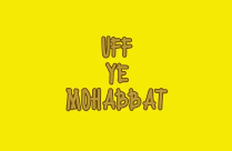 UFF YEH MOHABBAT