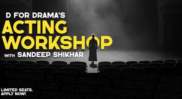 Acting Workshop By Sandeep Shikhar