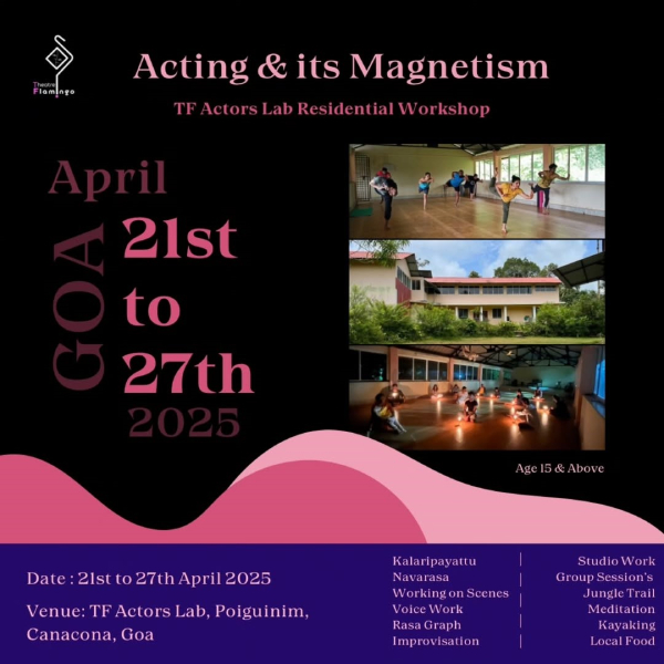 Acting & Its Magnetism Residential Workshop