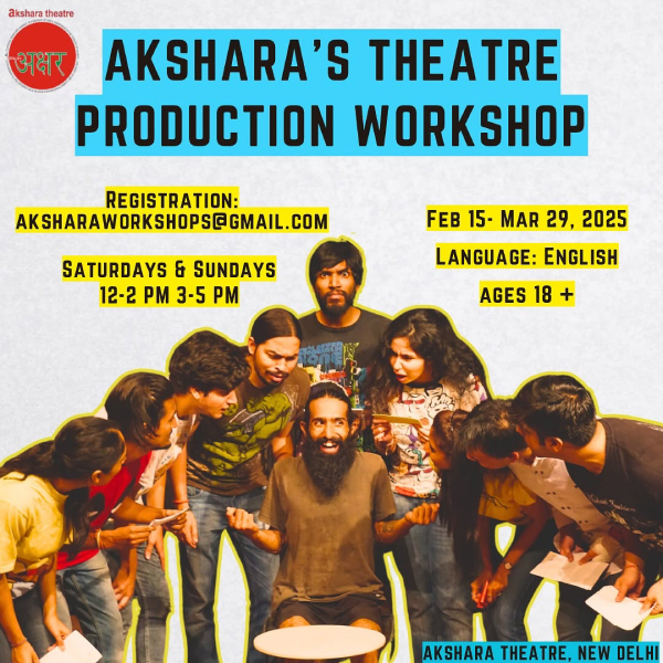 Akshara Theatre's Production Workshop