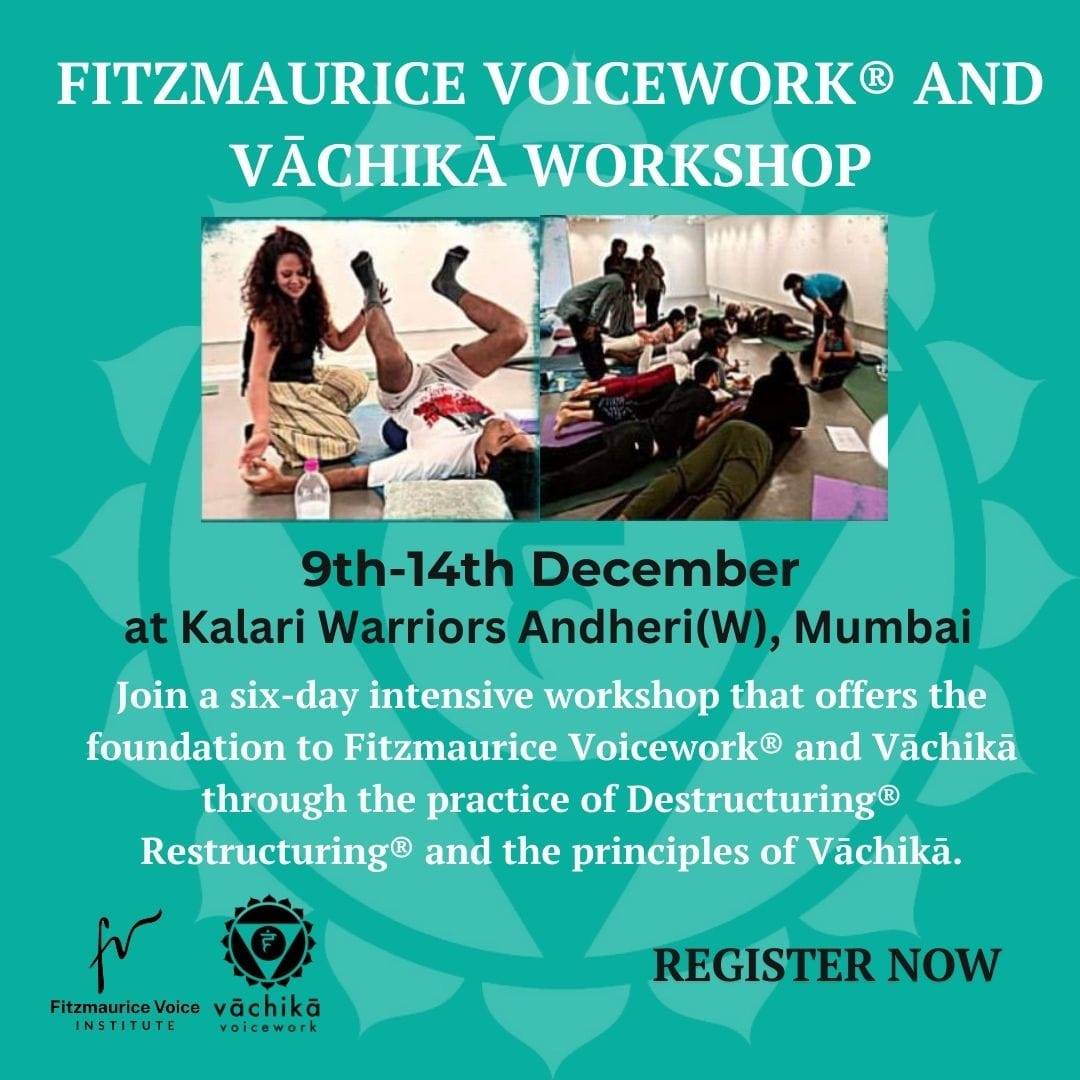 Fitzmaurice Voicework And Vāchikā Workshop