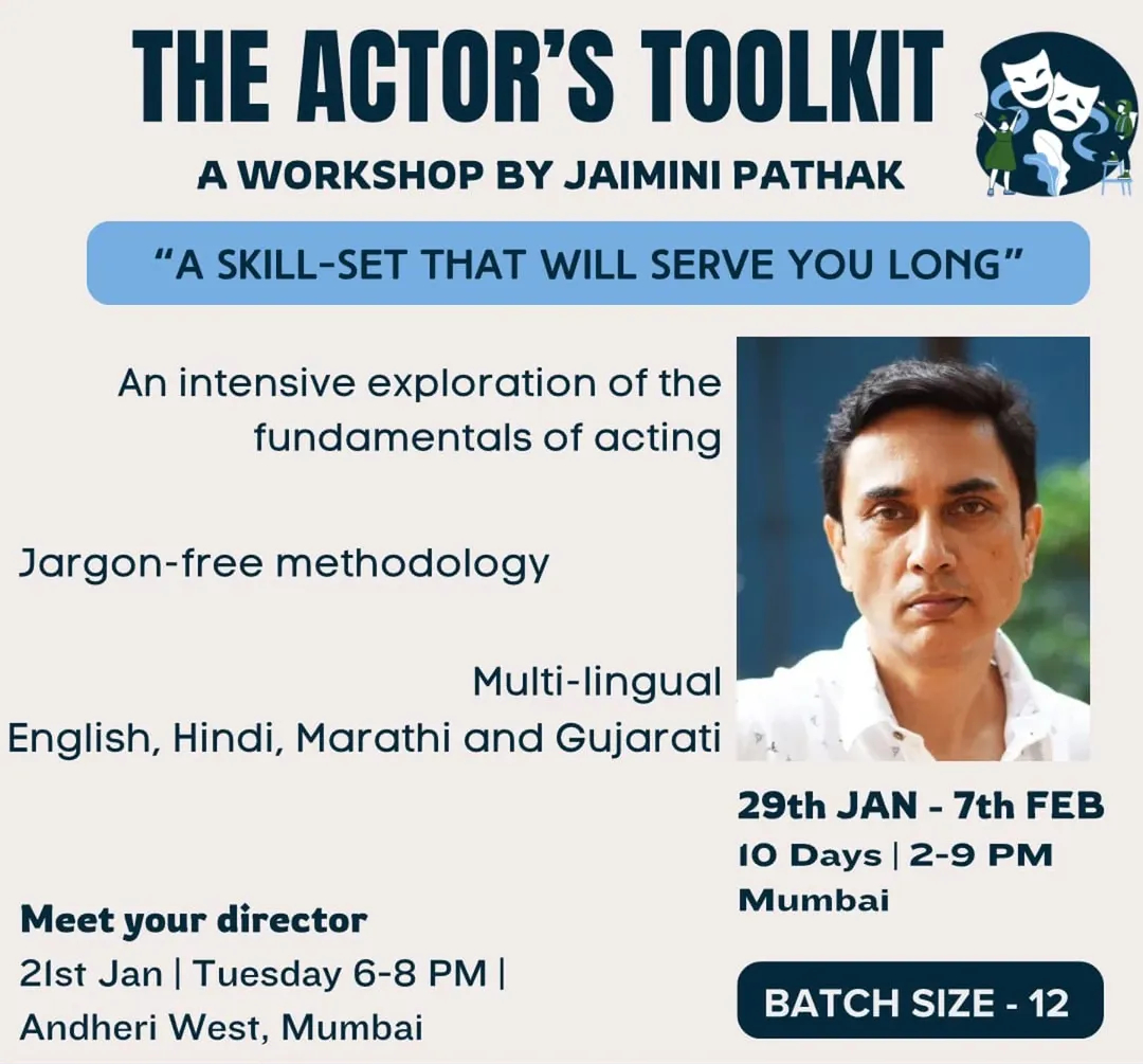 The Actor's Toolkit - A Workshop by Jaimini Pathak